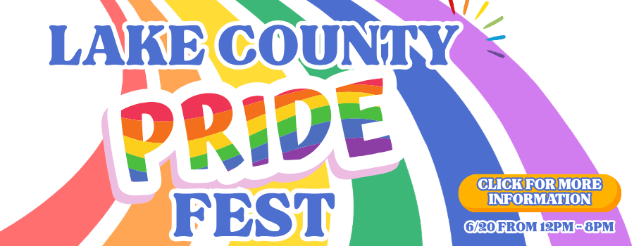 Colorful graphic with rainbow stripes; text reads Lake County Pride Fest. A button says, Click for more information. Event date and time: 6/20 from 12pm–8pm.